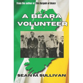 A Beara Volunteer - Paperback