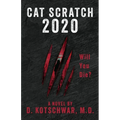 Cat Scratch Game 2020: Will You Die? - Paperback