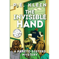 The Invisible Hand: A Pareto Sisters Mystery - Paperback