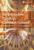 Shop Window, Flagship, Common Ground: Metaphor in Cathedral and Congregation Studies - Hardcover