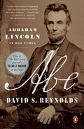 Abe: Abraham Lincoln in His Times - Paperback