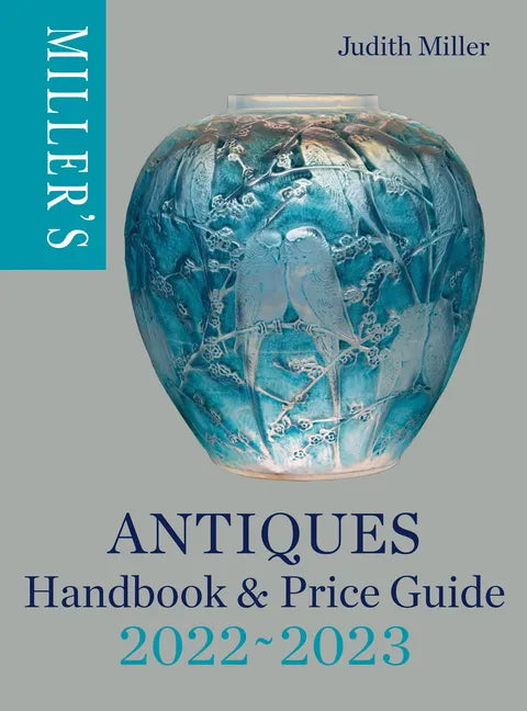Miller's Antiques Handbook & Price Guide 2022-2023 - Hardcover