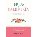 Perlas de Sabiduría - Un Devocional: 60 días Descubriendo Verdades en la Palabra de Dios - Paperback