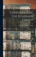 Genealogy of the Boarman Family - Hardcover