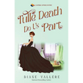 Tulle Death Do Us Part: A Material Witness Mystery - Paperback