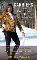 Carriers: The Emergence of True Worshippers: Ish Chayil & Eshet Chayil - Paperback