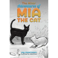 The Minor Adventures of Mia the Cat - Paperback