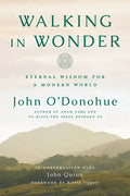 Walking in Wonder: Eternal Wisdom for a Modern World - Hardcover