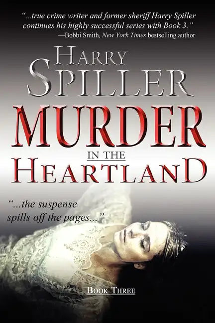Murder in the Heartland: Book Three - Hardcover