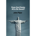 Does God Desire All to Be Saved? - Paperback