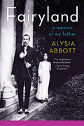 Fairyland: A Memoir of My Father - Paperback