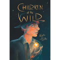 Children of the Wild - Hardcover