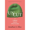 Uncut: A Cultural Analysis of the Foreskin - Paperback