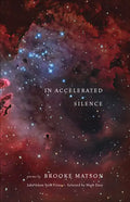 In Accelerated Silence: Poems - Paperback