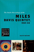 The Studio Recordings of the Miles Davis Quintet, 1965-68 - Paperback