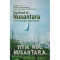 The Road to Nusantara: Process, Challenges and Opportunities - Paperback