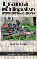 Drama of Multilingualism: Literature Review and Liberation - Hardcover