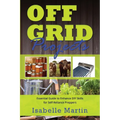 Off-Grid Projects: Essential Guide to Enhance DIY Skills for Self-Reliance Preppers - Paperback