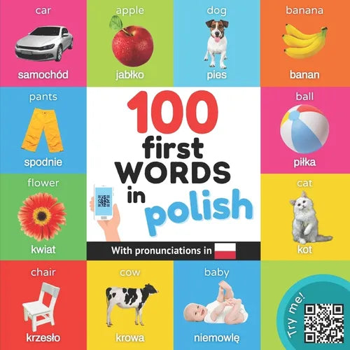 100 first words in polish: Bilingual picture book for kids: english / polish with pronunciations - Paperback