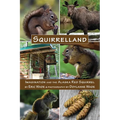 Squirrelland: Imagination and the Alaska Red Squirrel - Paperback