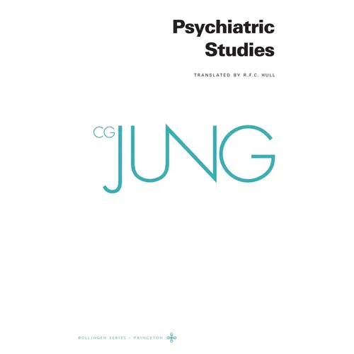 Collected Works of C. G. Jung, Volume 1: Psychiatric Studies - Paperback