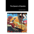 The Queen of Spades - Paperback