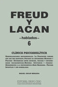 Freud Y Lacan: clínica psicoanalítica 6 hablados - Paperback