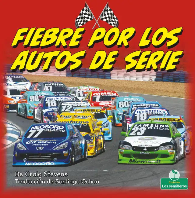 Fiebre Por Los Autos de Serie (Stock Car Mania) - Paperback