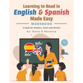 Learning to Read in English and Spanish Made Easy: A Guide for Teachers, Tutors, and Parents - Paperback