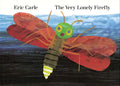 The Very Lonely Firefly - Hardcover