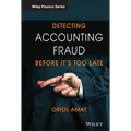 Detecting Accounting Fraud Before It's Too Late - Hardcover
