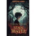 Timothy Williams: Demon Hunter - Paperback