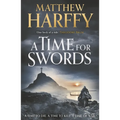 A Time for Swords - Paperback