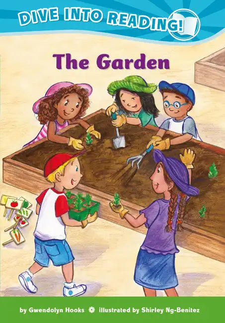 The Garden (Confetti Kids #5): (Dive Into Reading) - Hardcover
