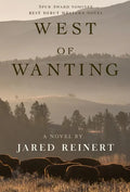 West of Wanting - Hardcover