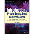 Introduction to Private Equity, Debt and Real Assets: From Venture Capital to Lbo, Senior to Distressed Debt, Immaterial to Fixed Assets - Hardcover