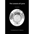 The Lessons of Lyons: ﾉlus Co?s Ritual and Instruction from the Eighteenth Century - Hardcover