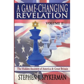 A Game Changing Revelation Volume 2: The Hidden Ancestry of America and Great Britain - Paperback