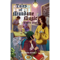Tales of Mundane Magic: Volume Four - Paperback