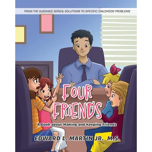 Four Friends: A Book about Making and Keeping Friends - Paperback