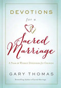 Devotions for a Sacred Marriage: A Year of Weekly Devotions for Couples (a 52-Week Devotional to Strengthen Your Relationship) - Hardcover