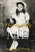 Unapologetically Me - Paperback