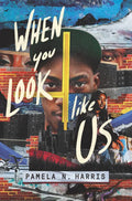 When You Look Like Us - Hardcover