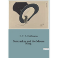 Nutcracker and the Mouse King - Paperback