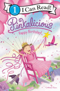 Pinkalicious: Happy Birthday! - Hardcover