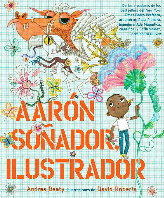 Aarón Soñador, Ilustrador = Aaron Slater, Illustrator - Hardcover