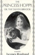 Princess Hoppy, Or, the Tale of Labrador: Or, the Tale of Labrador - Paperback