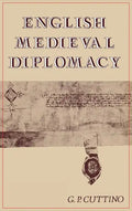 English Medieval Diplomacy - Hardcover