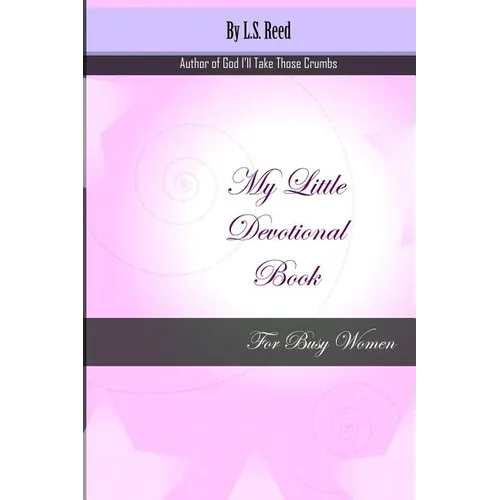My Little Devotional Book for Busy Women - Paperback