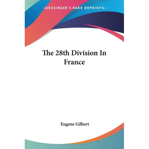 The 28th Division In France - Paperback